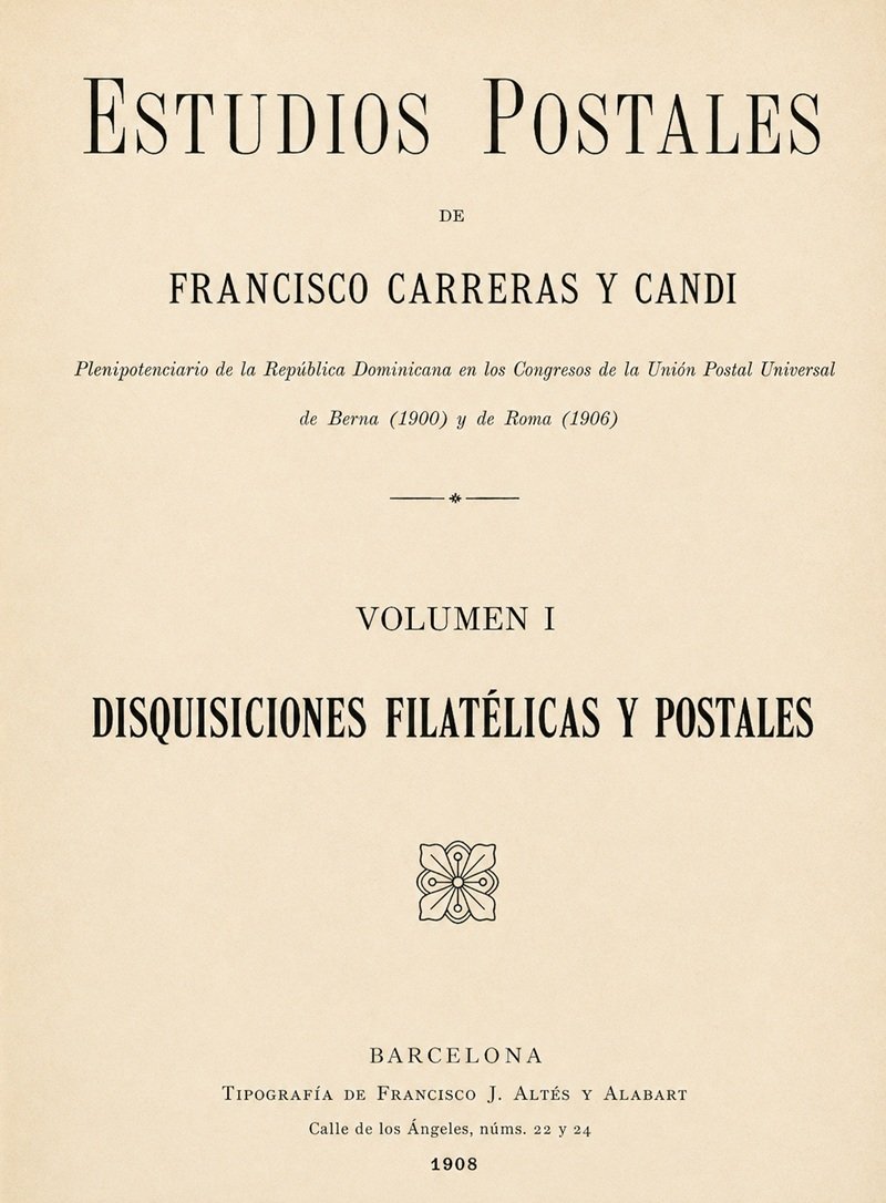 Disquisiciones Filatélicas y Postales de Francisco Carreras y Candi